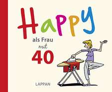 Butschkow, P: Happy als Frau mit 40