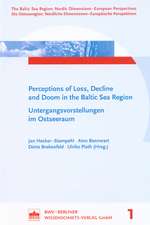 Receptions of Loss, Decline and Doom in the Baltic Sea Region