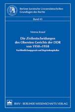 Die Zivilentscheidungen des Obersten Gerichts der DDR von 1950-1958