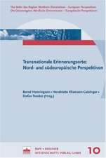 Transnationale Erinnerungsorte: Nord- und südeuropäische Perspektiven