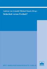 Sicherheit versus Freiheit?