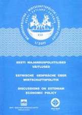 Estnische Gespräche über Wirtschaftspolitik XIX