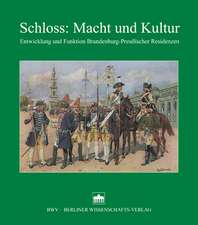 Schloss: Macht und Kultur