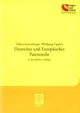 Deutsches und Europäisches Patentrecht