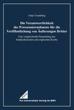 Die Verantwortlichkeit des Presseunternehmens für die Veröffentlichung von Äußerungen Dritter