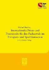 Internationales Privat- und Prozessrecht für den Fachanwalt im Transport- und Speditionswesen