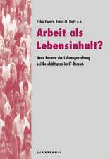 Arbeit als Lebensinhalt?