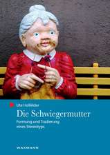 Die Schwiegermutter