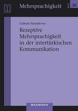 Rezeptive Mehrsprachigkeit in der intertürkischen Kommunikation