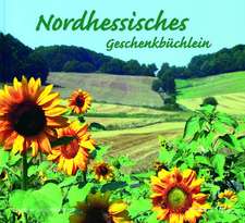 Nordhessisches Geschenkbüchlein