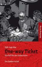 One-way Ticket. Ein Fall für den Undertaker