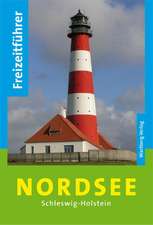 Freizeitführer Nordsee - Schleswig-Holstein