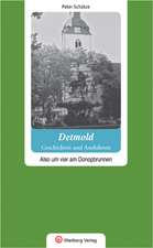 Geschichten und Anekdoten aus Detmold - Also um vier am Donopbrunnen