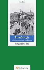 Landstraße - Geschichten und Anekdoten