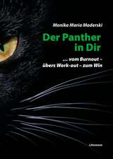 Der Panther in Dir