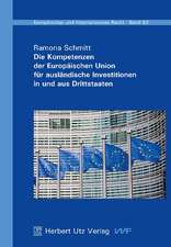 Die Kompetenzen der Europäischen Union für ausländische Investitionen in und aus Drittstaaten