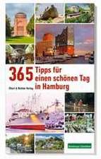 365 Tipps für einen schönen Tag in Hamburg