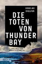 Die Toten von Thunder Bay