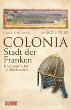 COLONIA - Stadt der Franken