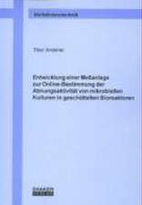 Entwicklung einer Messanlage zur Online-Bestimmung der Atmungsaktivität von mikrobiellen Kulturen in geschüttelten Bioreaktoren