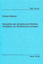 Simulation des dynamischen Betriebsverhaltens von Schiffsmotorenanlagen