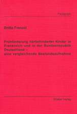 Frühförderung hörbehinderter Kinder in Frankreich und in der Bundesrepublik Deutschland