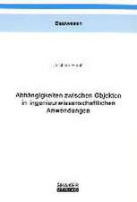Abhängigkeiten zwischen Objekten in ingenieurwissenschaftlichen Anwendungen