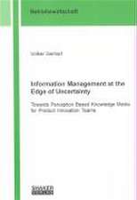 Information Management at the Edge of Uncertainty