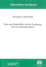 Lohschmidt, A: Ziele und Zielkonflikte bei der Festlegung vo