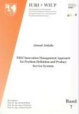 TRIZ Innovation Management Approach for Problem Definition and Product Service Systems