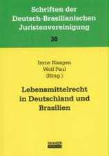 Lebensmittelrecht in Deutschland und Brasilien