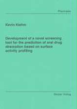 Development of a novel screening tool for the prediction of oral drug absorption based on surface activity profiling