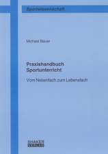 Praxishandbuch Sportunterricht