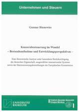 Konzernbesteuerung im Wandel - Bestandsaufnahme und Entwicklungsperspektiven