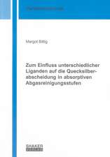 Zum Einfluss unterschiedlicher Liganden auf die Quecksilberabscheidung in absorptiven Abgasreinigungsstufen