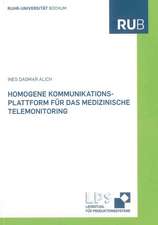 Homogene Kommunikationsplattform für das medizinische Telemonitoring