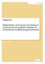 Moglichkeiten Und Grenzen Der Balanced Scorecard Fur Das Qualitative Rating Von Unternehmen Im Bekleidungseinzelhandel: Chancen Und Risiken