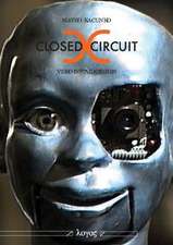 Closed Circuit Videoinstallationen