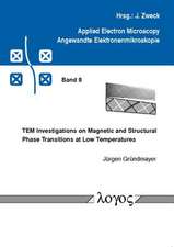 Tem Investigations on Magnetic and Structural Phase Transitions at Low Temperatures