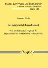 Das Experiment ALS Lerngelegenheit