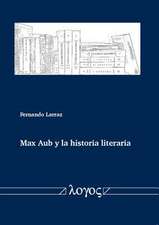 Max Aub y La Historia Literaria