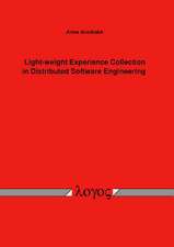 Light-Weight Experience Collection in Distributed Software Engineering