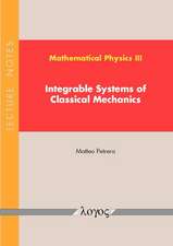 Mathematical Physics III - Integrable Systems of Classical Mechanics