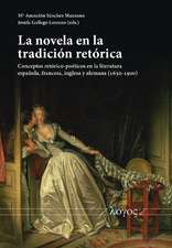 La Novela En La Tradicion Retorica