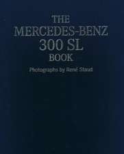 The Mercedes-Benz 300 SL Book Collector's Edition