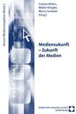 Medienzukunft - Zukunft der Medien