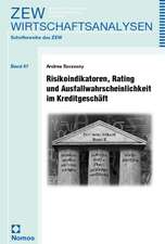 Risikoindikatoren, Rating und Ausfallwahrscheinlichkeit im Kreditgeschäft