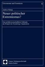 Neuer politischer Extremismus?