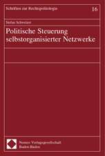 Politische Steuerung Selbstorganisierter Netzwerke: Qualitat Und Versorgungsstrukturen