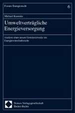 Umweltverträgliche Energieversorgung